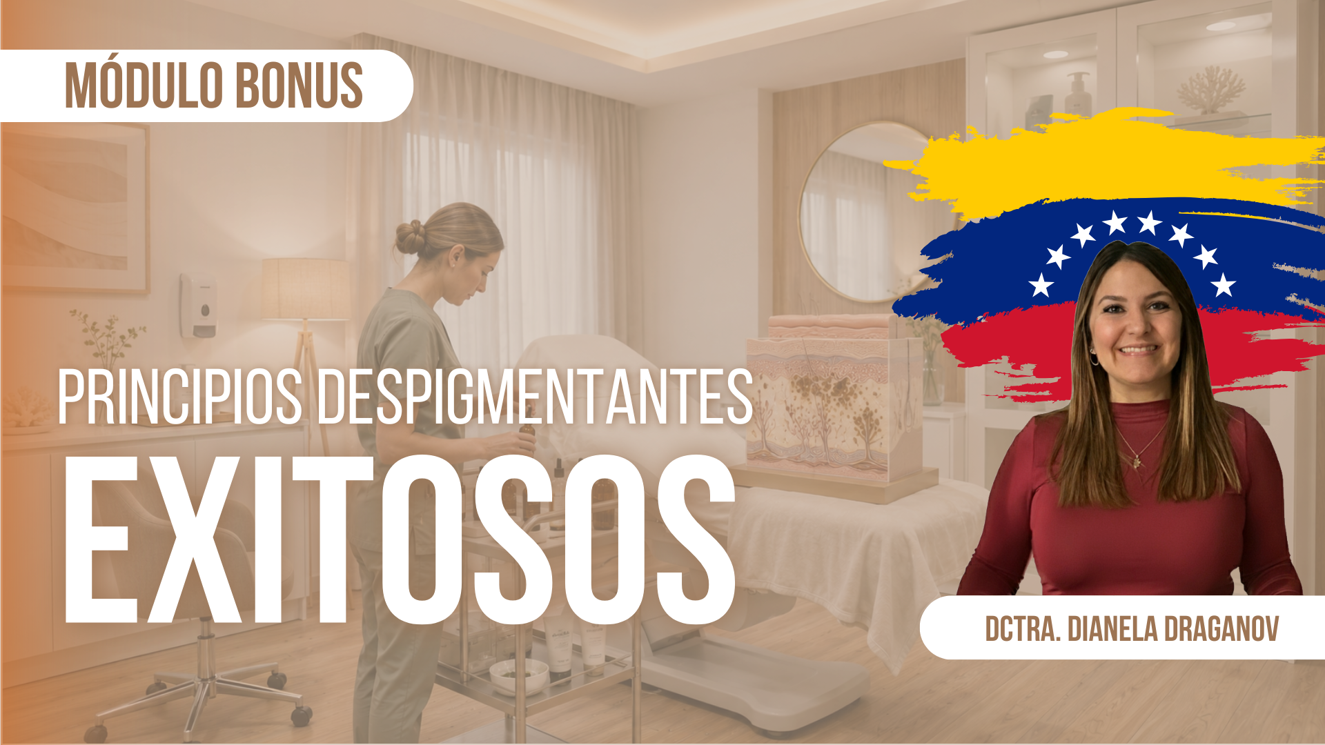 BONUS · Principios Despigmentantes Exitosos